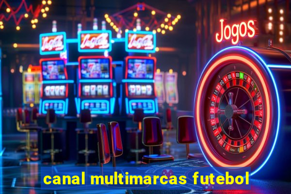 canal multimarcas futebol